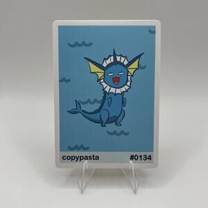 Pookiemoot Copypasta #0134 Vaporeon - Pokemon  Parody Card Fan Art Derpy